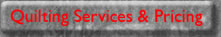 Quilting Services and Pricing